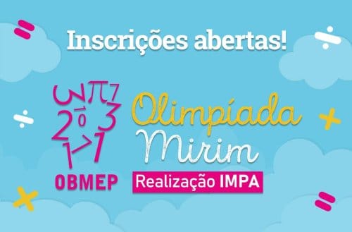Inscrições abertas para 2ª Olimpíada Mirim-OBMEP