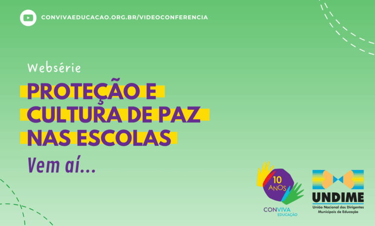 Proteção e cultura de paz nas escolas é tema de websérie do Conviva