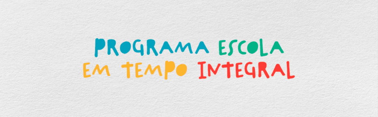 MEC lança Programa Escola em Tempo Integral