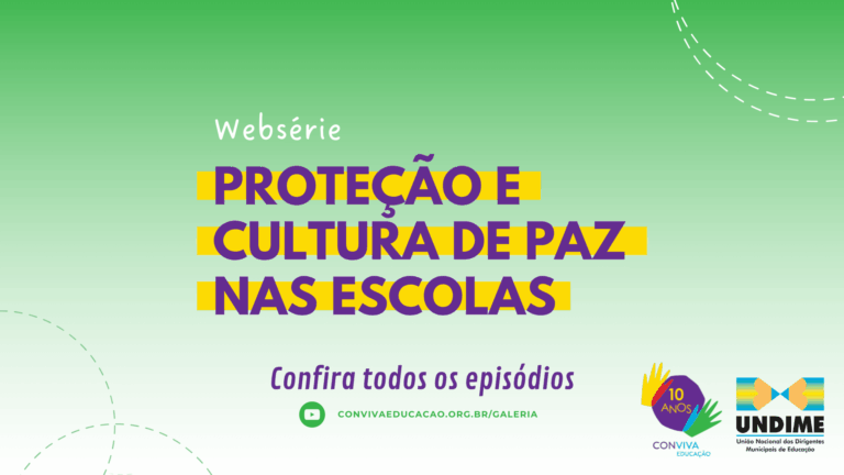 Confira, na íntegra, os quatro episódios da websérie “Proteção e cultura de paz nas escolas”
