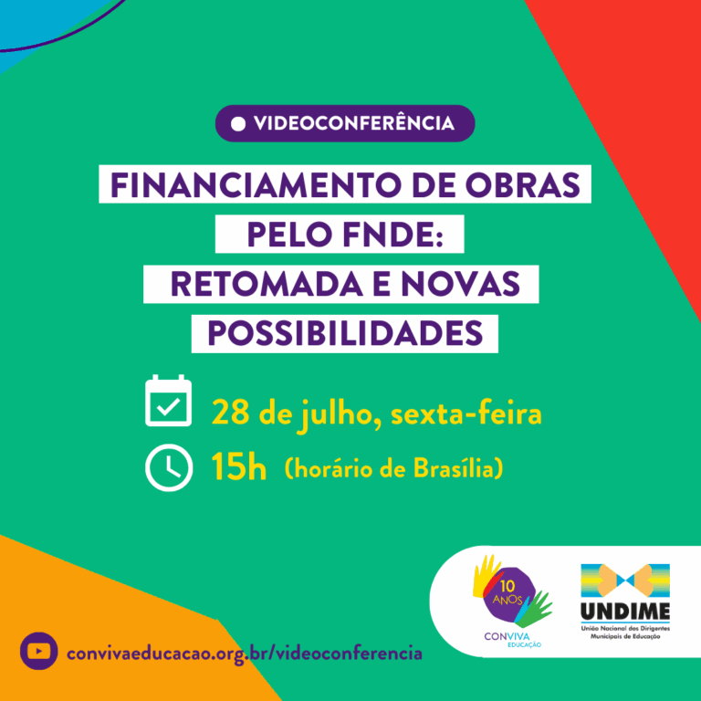 Financiamento de obras pelo FNDE: retomada e novas possibilidades é tema de videoconferência