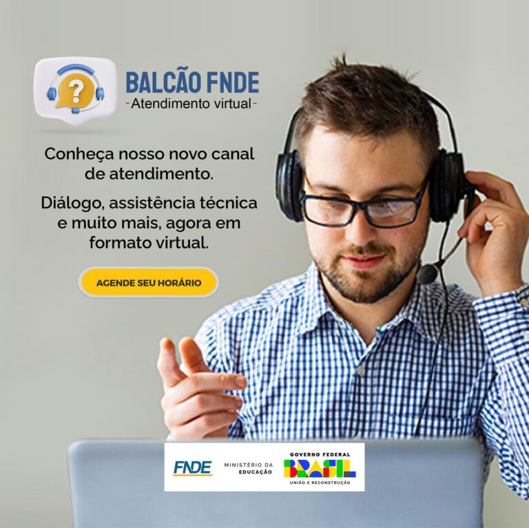 FNDE lança o Balcão de Atendimento Virtual