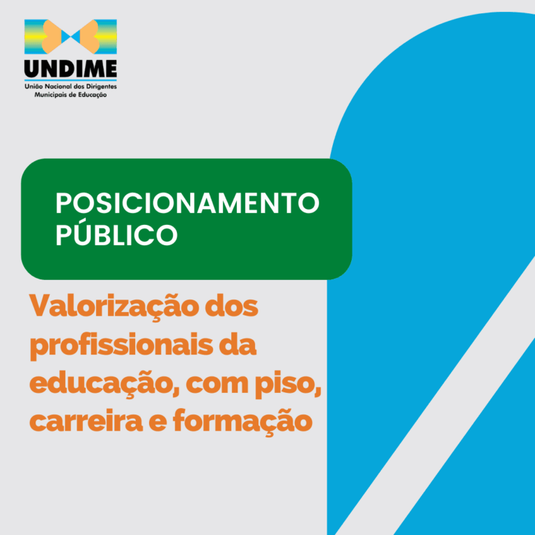 Posicionamento público: Valorização dos profissionais da educação, com piso, carreira e formação