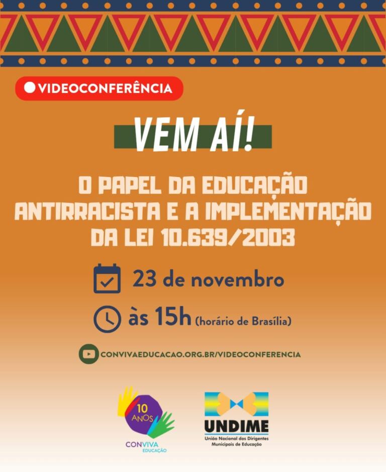O papel da educação antirracista e a implementação da Lei 10.639/2003 é tema de videoconferência