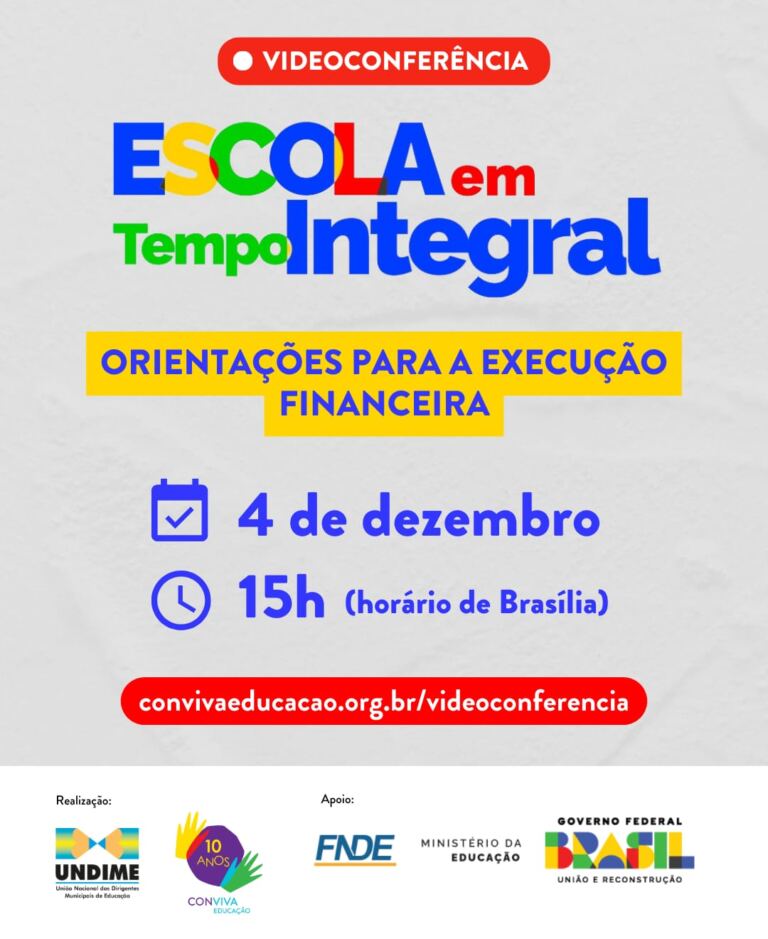 Escola em Tempo Integral: orientações para a execução financeira é tema de videoconferência