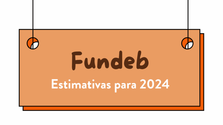 Publicada a Portaria com estimativas de valores e cronogramas de desembolso do Fundeb para 2024