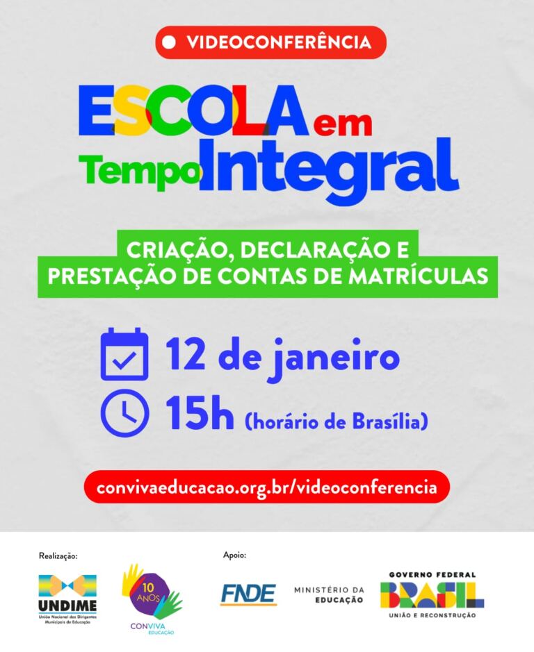 Criação, declaração e prestação de contas de matrículas do Programa Escola em Tempo Integral é tema de videoconferência
