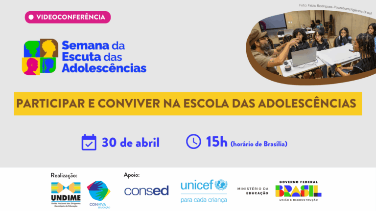 2ª videoconefrência sobre escuta das adolescências será na terça, 30 de abril