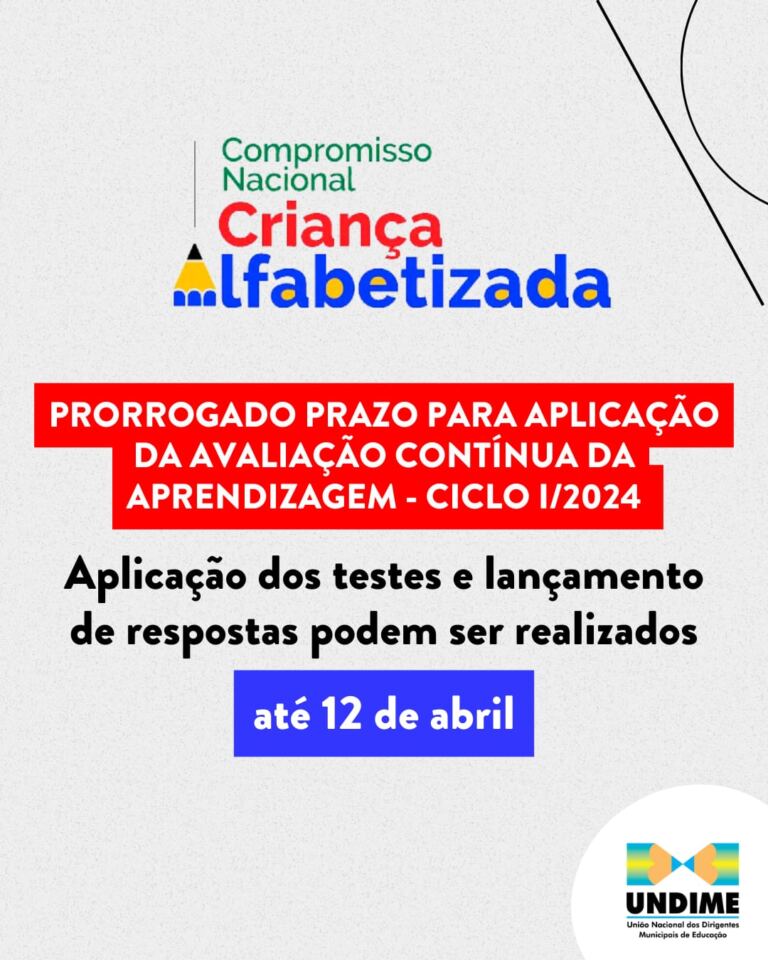 Prorrogado prazo para aplicação da Avaliação Contínua da Aprendizagem – Ciclo I/2024 do Compromisso Nacional Criança Alfabetizada