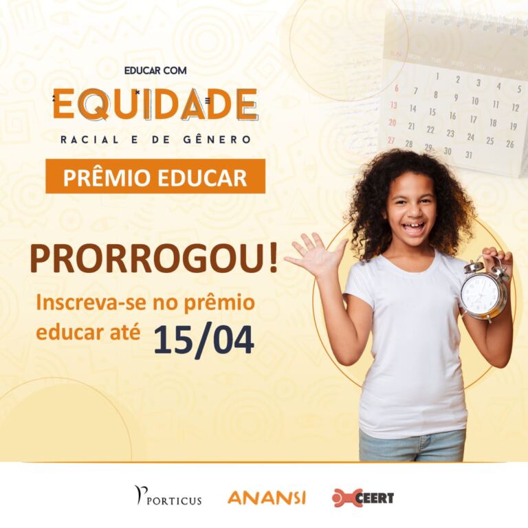 Prêmio Educar com Equidade Racial e de Gênero: inscrições prorrogadas!