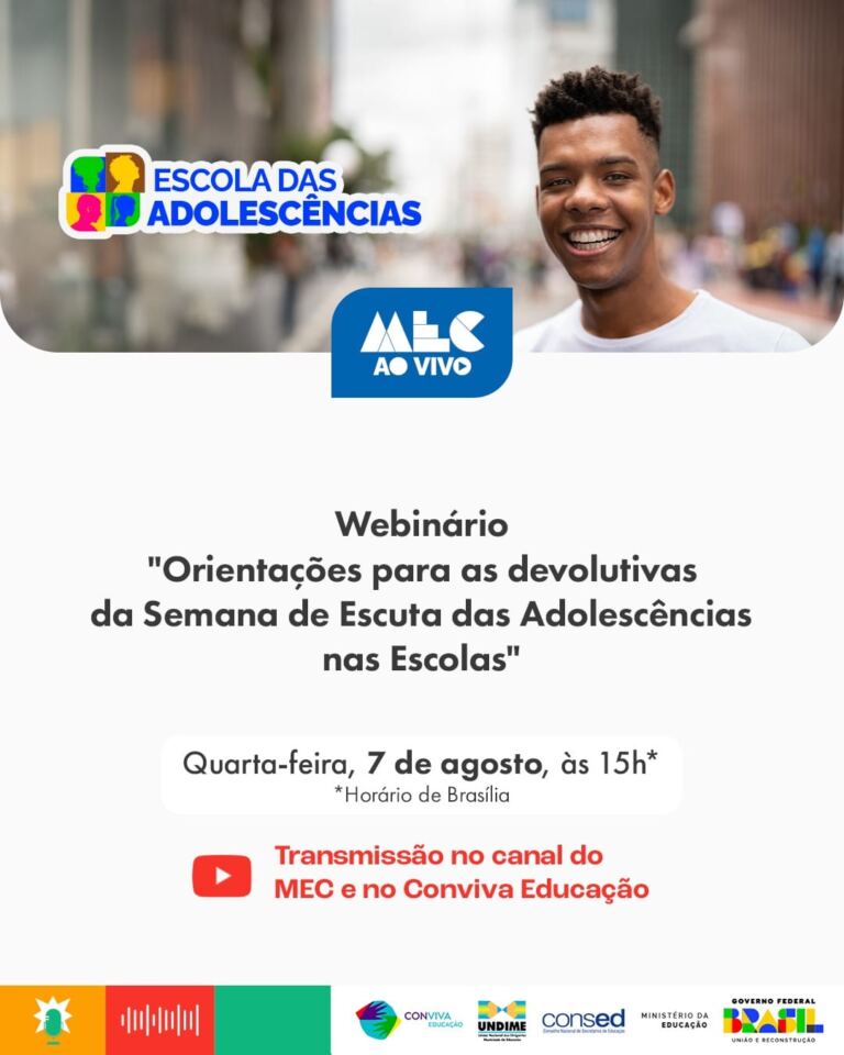 Participe do webinário “Orientações para as devolutivas da Semana de Escuta das Adolescências nas Escolas”