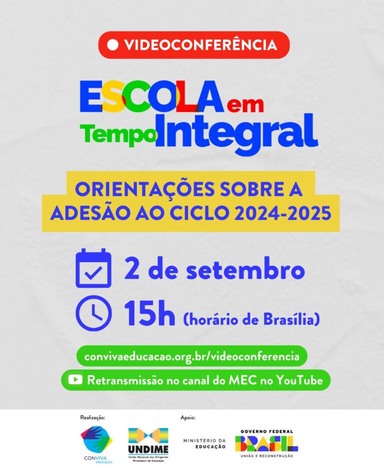 Período de adesão ao ciclo 2024-2025 do Programa Escola em Tempo Integral é tema de videoconferência