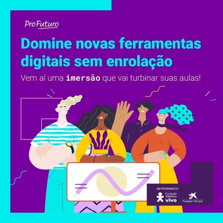 Fundação Telefônica Vivo lança imersão com aulas práticas de ferramentas digitais para facilitar a rotina dos educadores