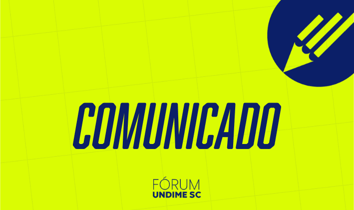 Comunicado | Fórum Undime SC