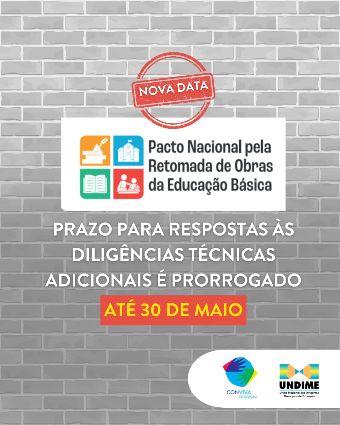 Portaria do FNDE prorroga para 30 de maio prazo para atendimento das diligências do Pacto Nacional pela Retomada de Obras