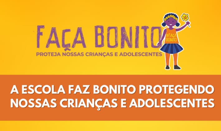 Campanha Faça Bonito – Proteja nossas crianças e adolescentes é tema de videoconferência