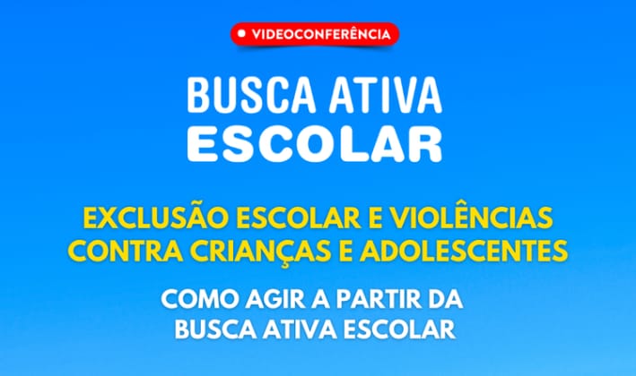O que a equipe da Busca Ativa Escolar pode fazer quando a exclusão escolar está relacionada a situações de violência