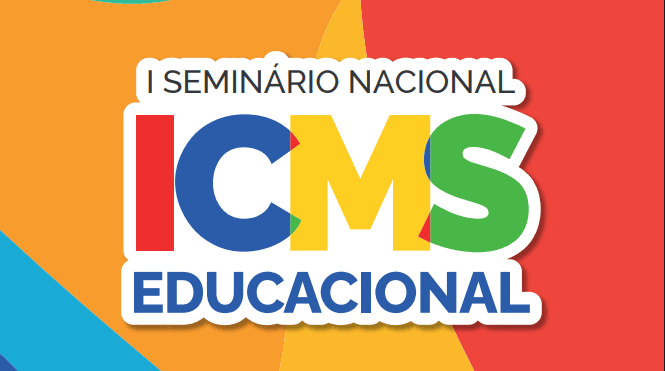 MEC promove 1º Seminário Nacional sobre ICMS Educacional
