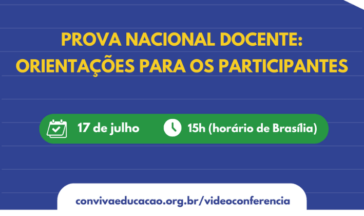 Prova Nacional Docente: videoconferência vai apresentar orientações para os participantes