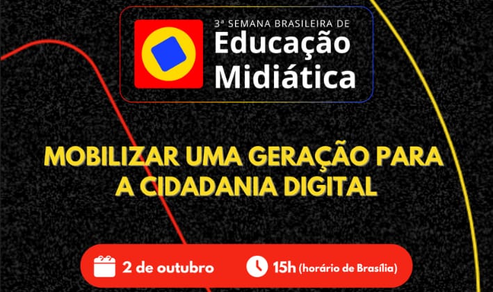 3ª Semana Brasileira de Educação Midiática será lançada em videoconferência nesta quinta (2)