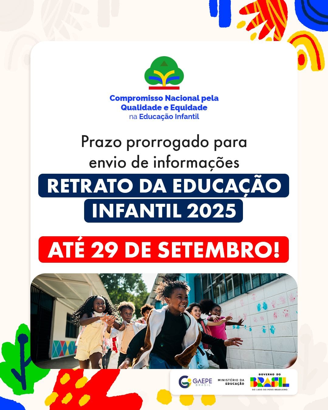 Retrato da Educação Infantil 2025 é prorrogado até 29 de setembro