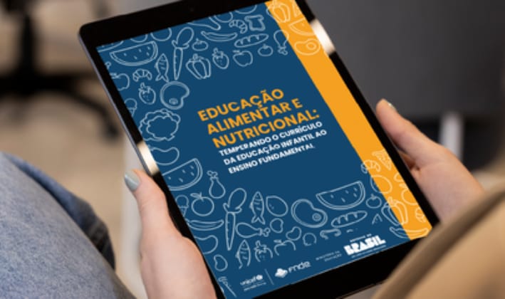 FNDE e Unicef lançam livro sobre Educação Alimentar e Nutricional nas escolas
