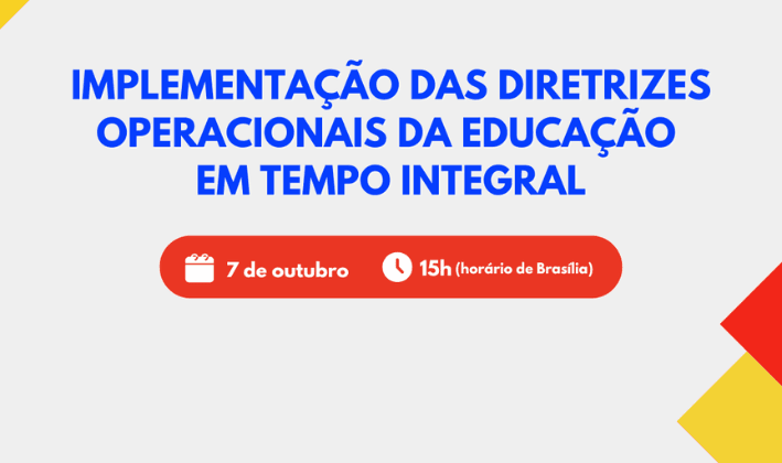 Undime e Conviva Educação realizam videoconferência sobre Diretrizes da Educação em Tempo Integral