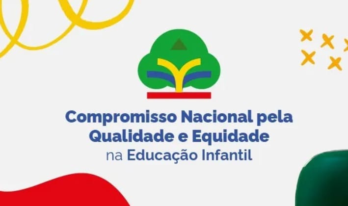Aberta adesão ao Compromisso Nacional pela Qualidade e Equidade da Educação Infantil