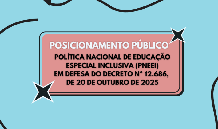 Posicionamento Público – Política Nacional de Educação Especial Inclusiva (PNEEI)