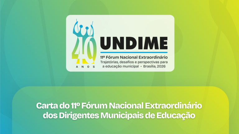 Carta do 11º Fórum Nacional Extraordinário dos Dirigentes Municipais de Educação