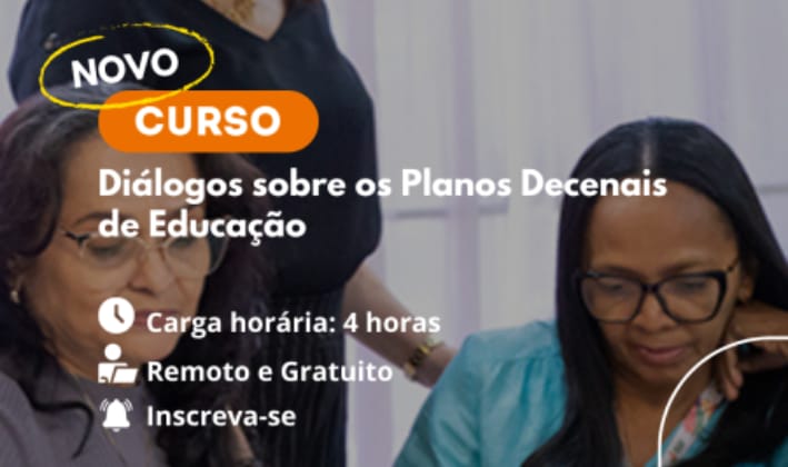 Curso gratuito orienta municípios na elaboração dos Planos Decenais de Educação